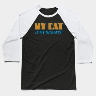 My Cat Is My Therapist Baseball T-Shirt